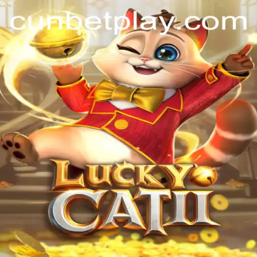 Exploring the Excitement of LuckyCatII: A Gaming Experience with Cunbet